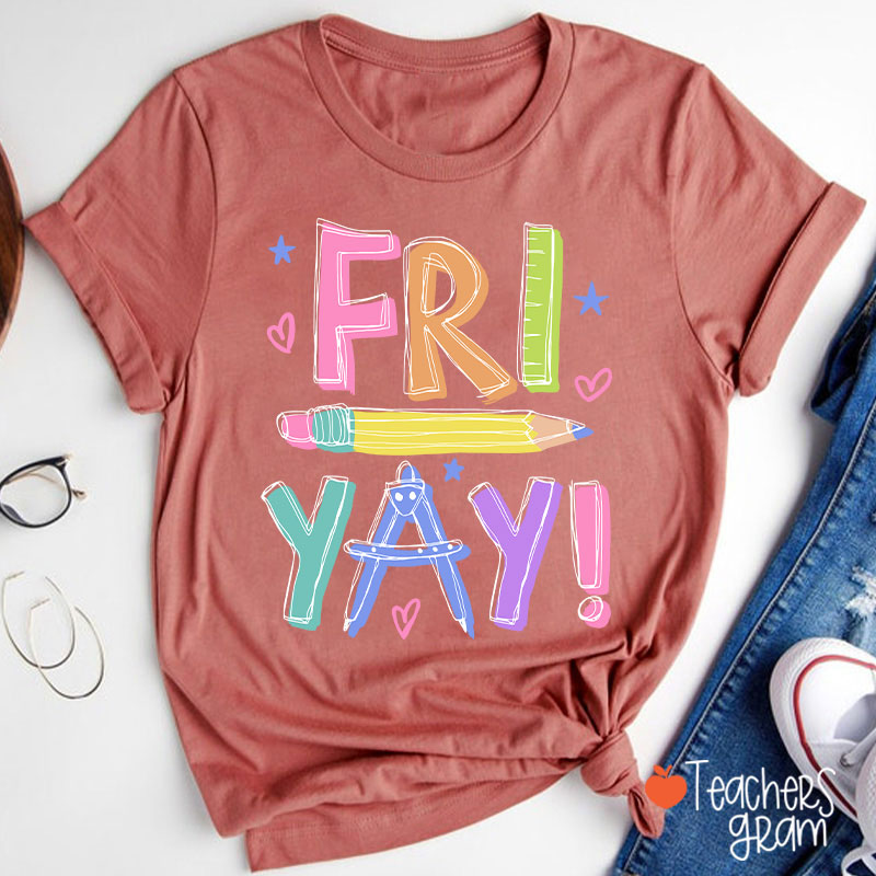 Happy Friyay Bruh Teacher T-Shirt