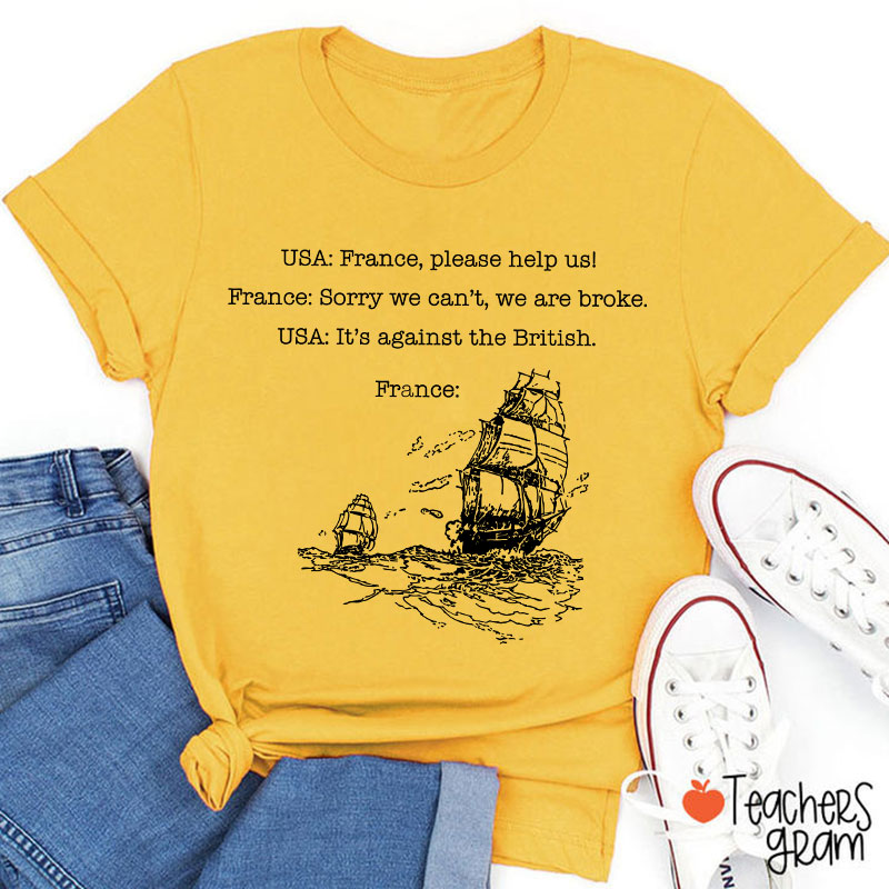 Funny American History  Teacher T-Shirt