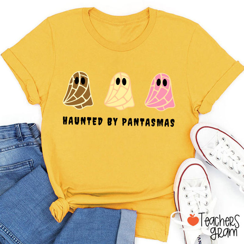 Haunted By Pantasmas Spanish Teacher T-Shirt