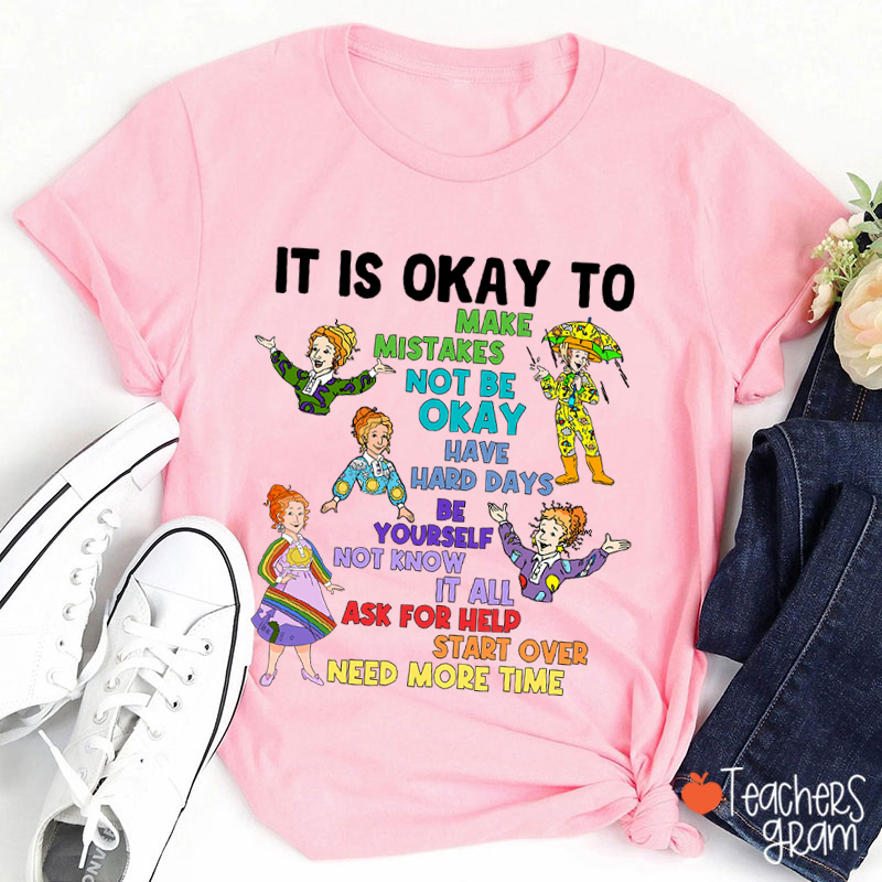 It's Okay To Make Mistakes Teacher T-Shirt