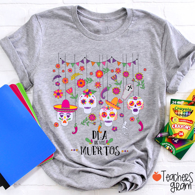 Sugar Skull Dia De Los Muertos Spanish Teacher T-Shirt