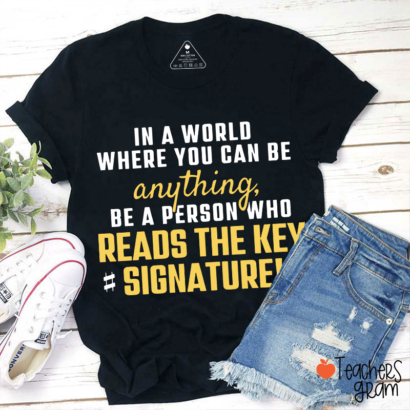 Reads The Key Signature Music Teacher T-Shirt