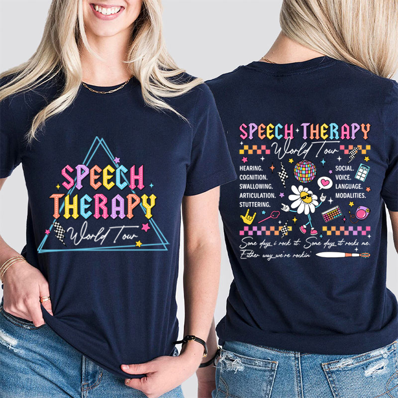 Speech Therapy World Tour Teacher Two Sided T-Shirt