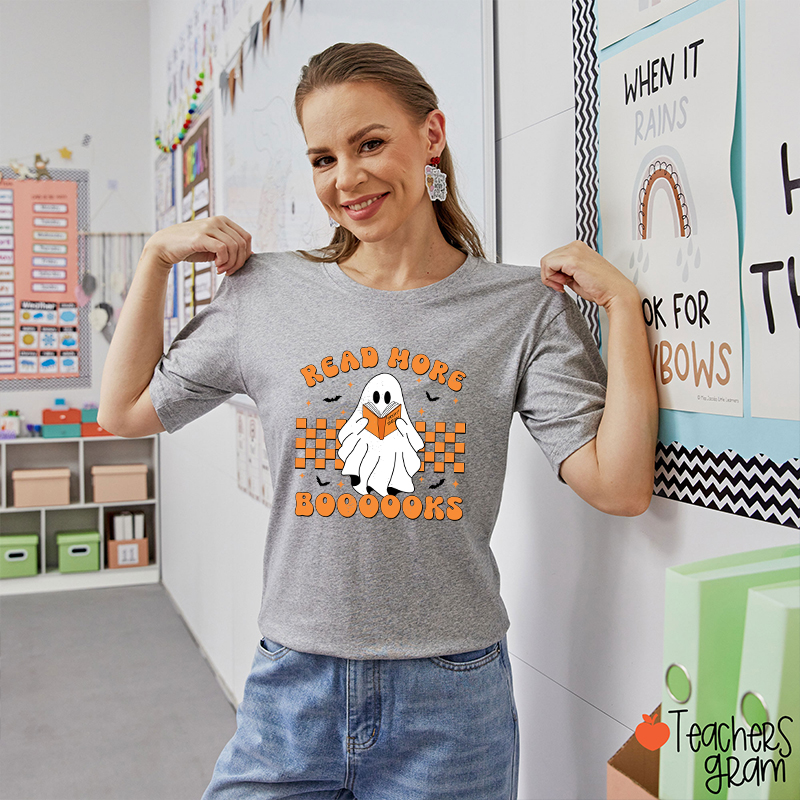 Read More Booooks Teacher T-Shirt