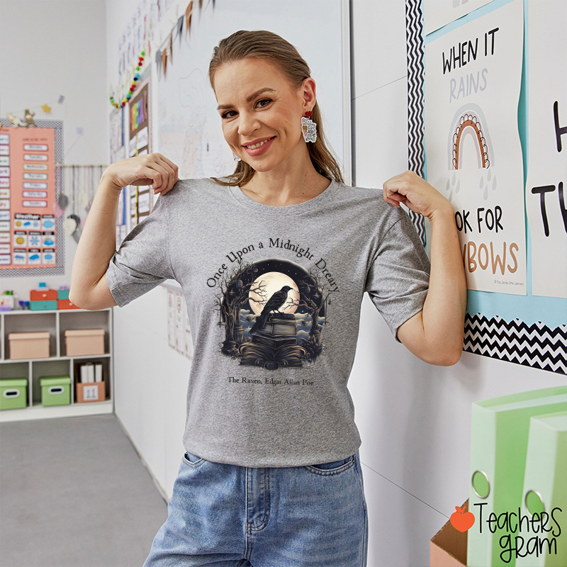 Once Upon A Midnight Dreary Edgar Allan Poe Teacher T-Shirt