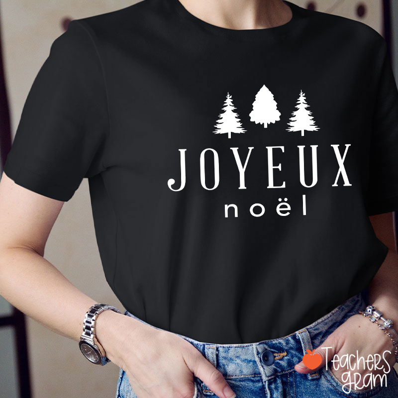 Joyeux Noël Christmas French Teacher T-Shirt