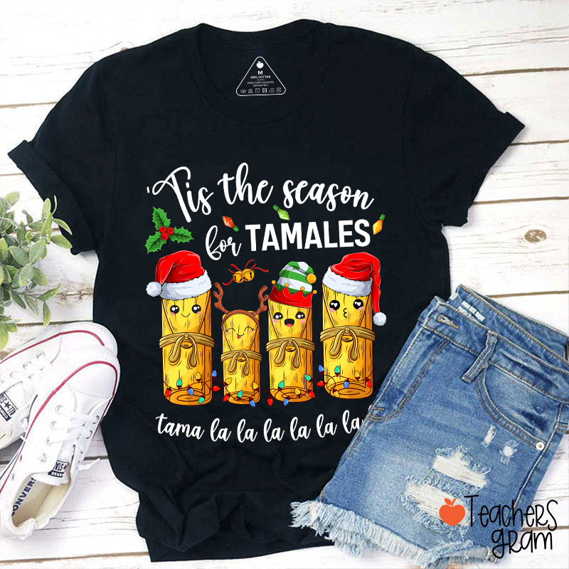 Tis The Season For Tamales Spanish Teacher T-Shirt Sale-Teachersgram