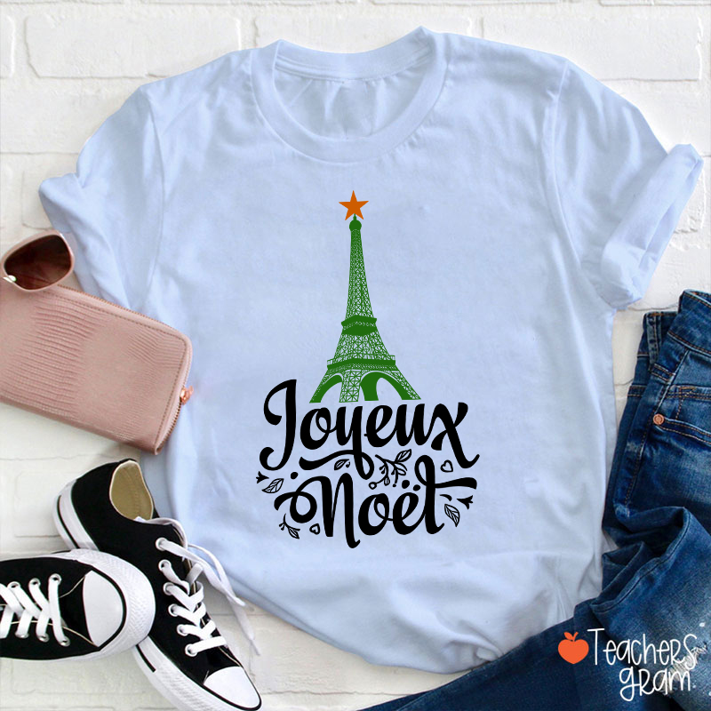 Eiffel Tower Joyeux Noël French Teacher T-Shirt