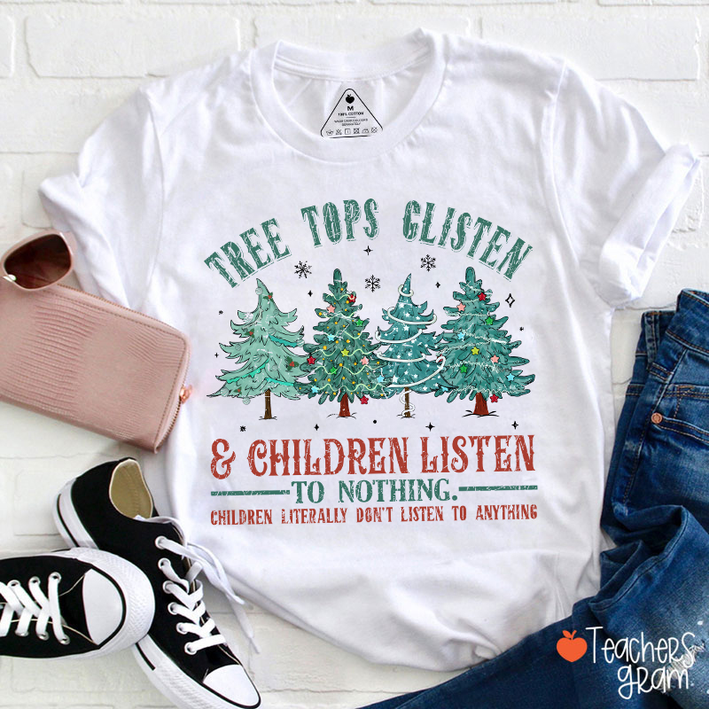 Christmas Tree Tops Glisten Teacher T-Shirt