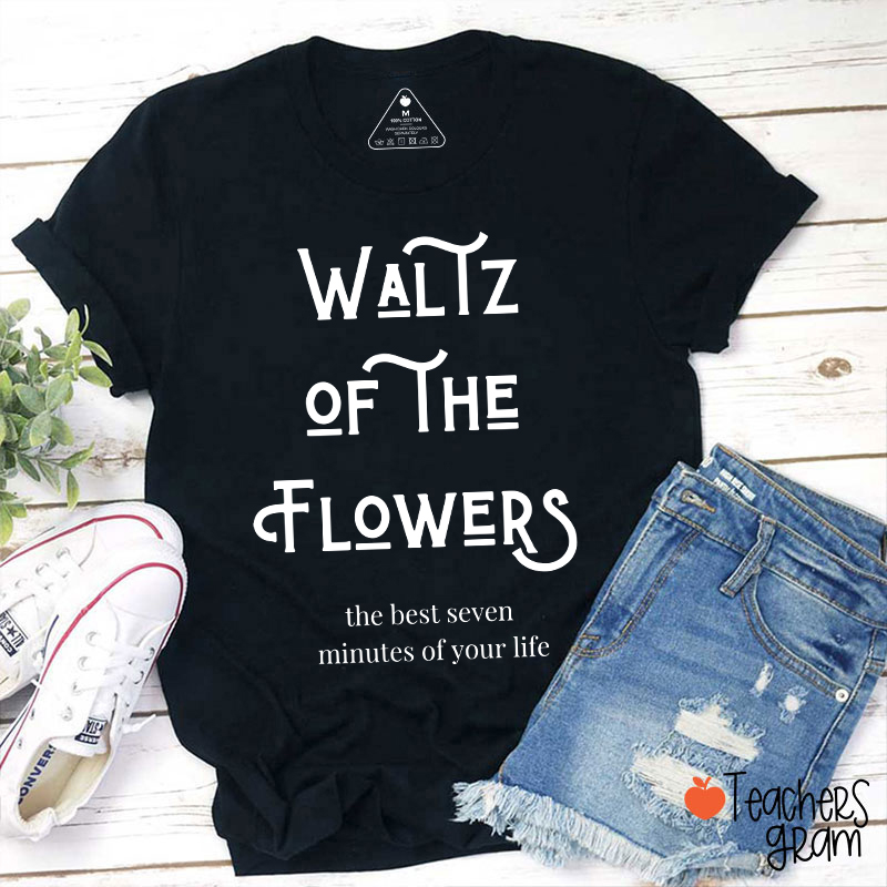 Waltz Of The Flowers Teacher T-Shirt