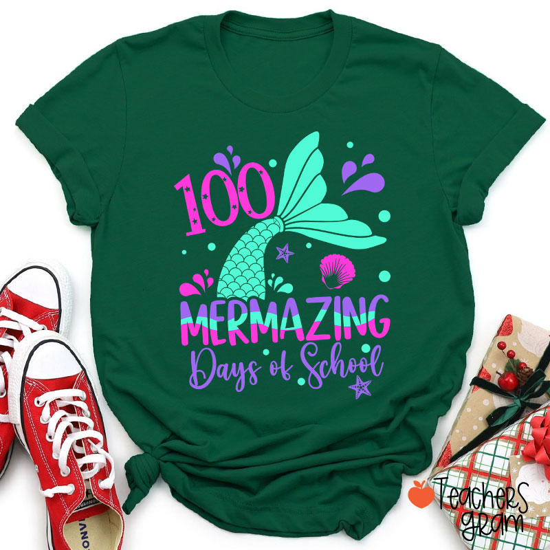 100 Mermazing Days Of School Teacher T-Shirt