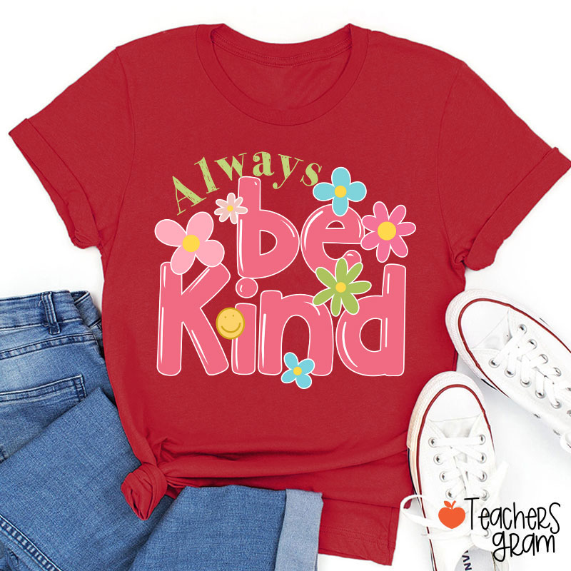 Be Kind Flower Teacher T-Shirt