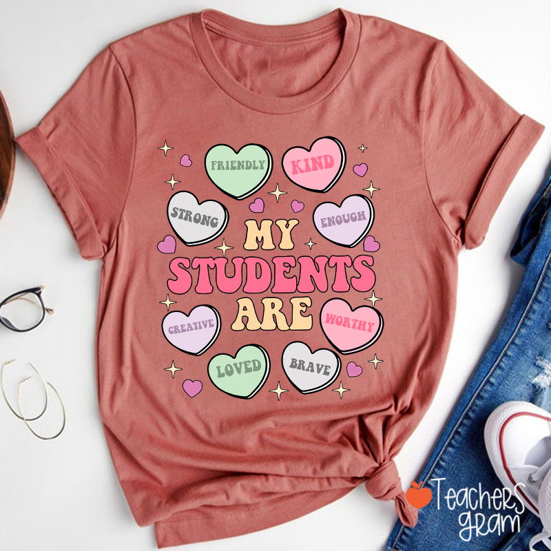 My Students Are Kind Loved Teacher T-Shirt