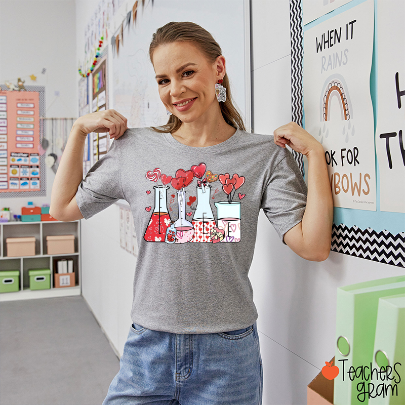 Love Valentine Science Teacher T-Shirt
