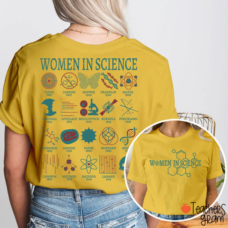 Women In Science Powerful Women Teacher Two Sided T-Shirt