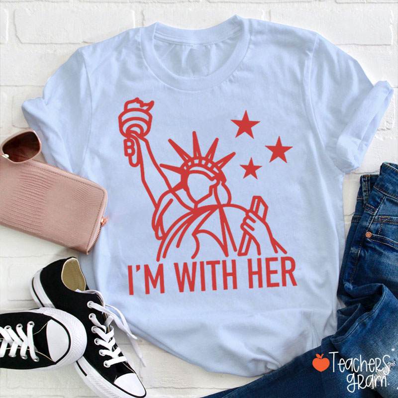 I'm With Her Teacher T-Shirt