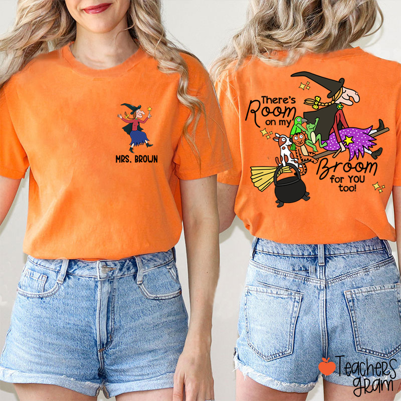 Personalized Name There's Room For You Teacher Two Sided T-Shirt