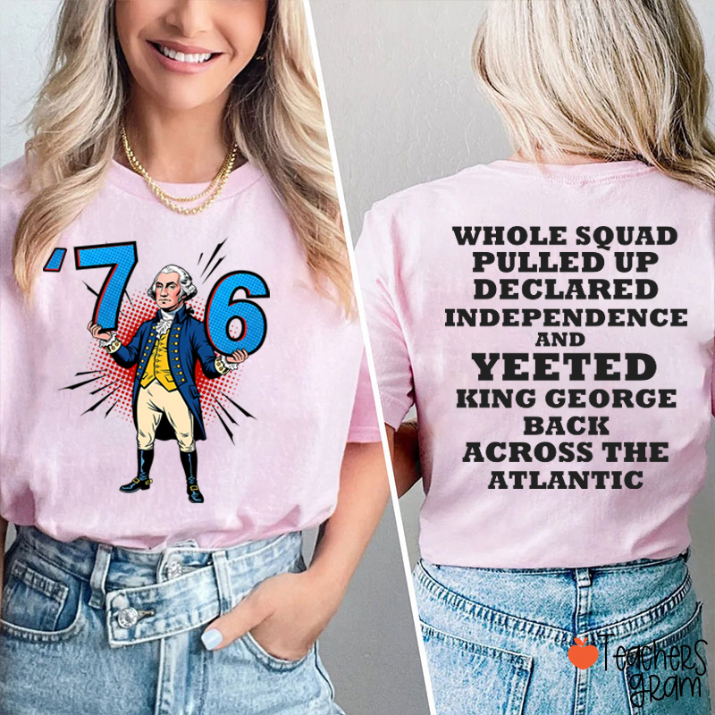 Whole Squad Pulled Up Teacher Two Sided T-Shirt