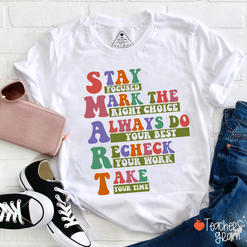 Smart Test Day Teacher T-Shirt