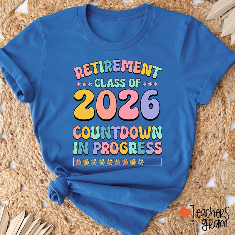 Personalized Retirement Class Countdown In Progress Teacher T-Shirt