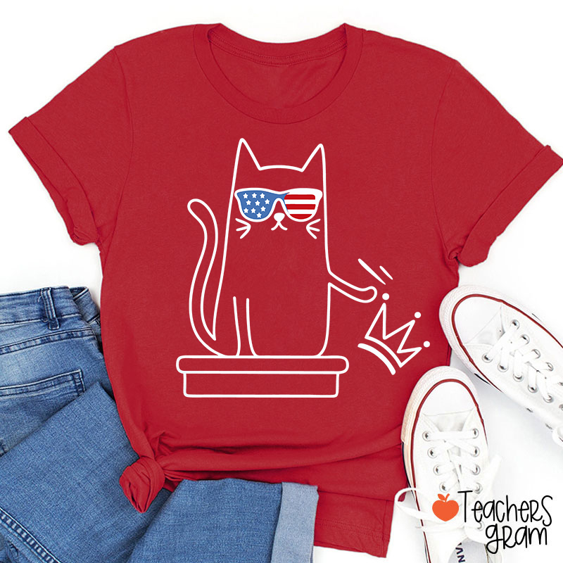 Cat No Kings In America Teacher T-Shirt