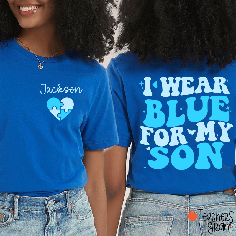 Personalized I Wear Blue For Teacher Two Sided T-Shirt