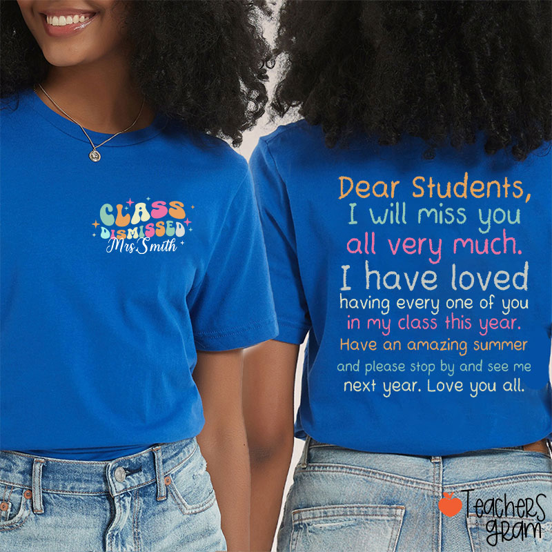 Personalized Dear Students I Will Miss You All Very Much Teacher Two Sided T-Shirt