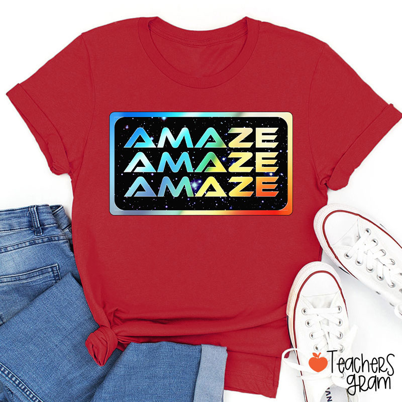 Colorful Amaze Teacher T-Shirt