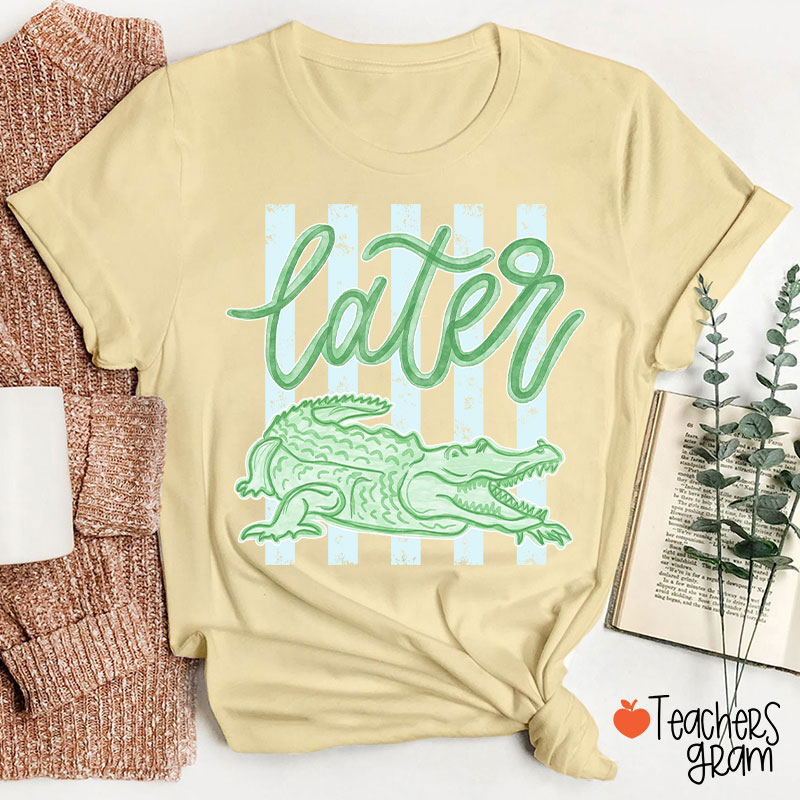 Later Gator Preppy Vacation Teacher T-Shirt