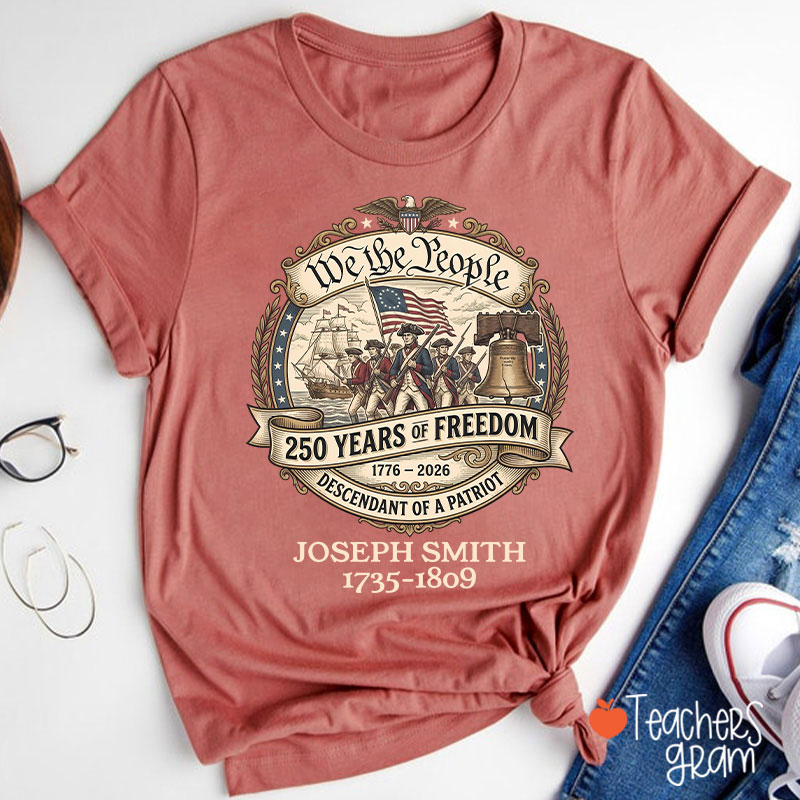 Personalized We The People Descendant Of A Patriot Teacher T-Shirt