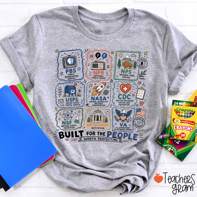 Built For The People Worth Protecting Teacher T-Shirt