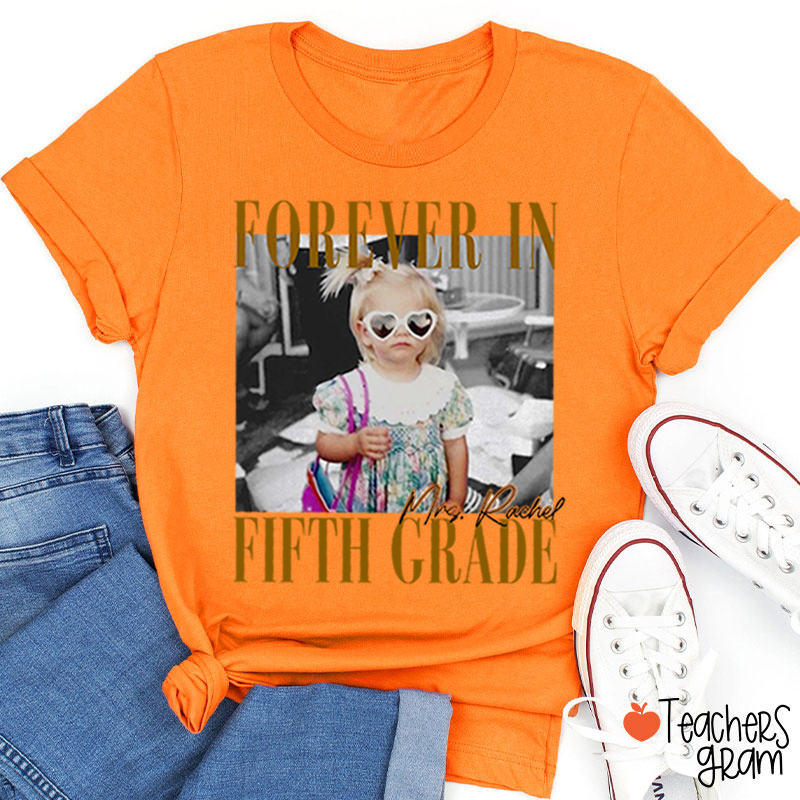 Personalized Grade And Name Forever With You Teacher T-Shirt