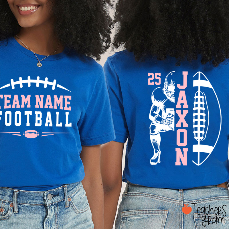 Personalized Team Name Football Season Game Day Teacher Two Sided T-Shirt