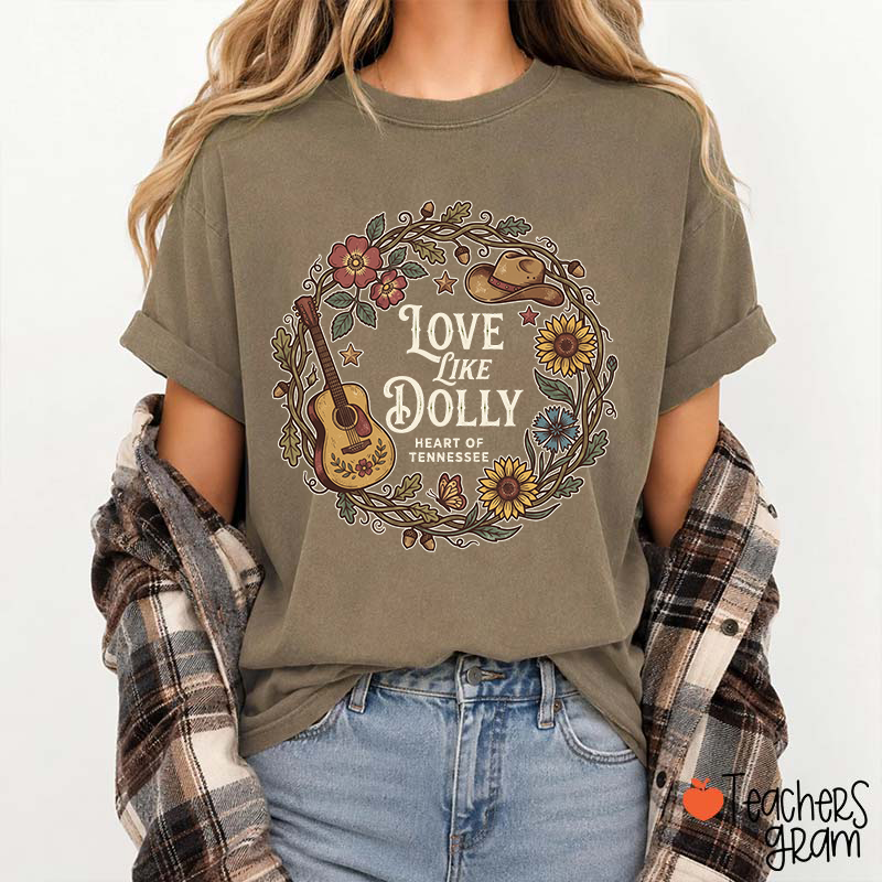 Love Like Dolly Heart of Tennessee Sunflower Guitar Western Country Teacher T-Shirt