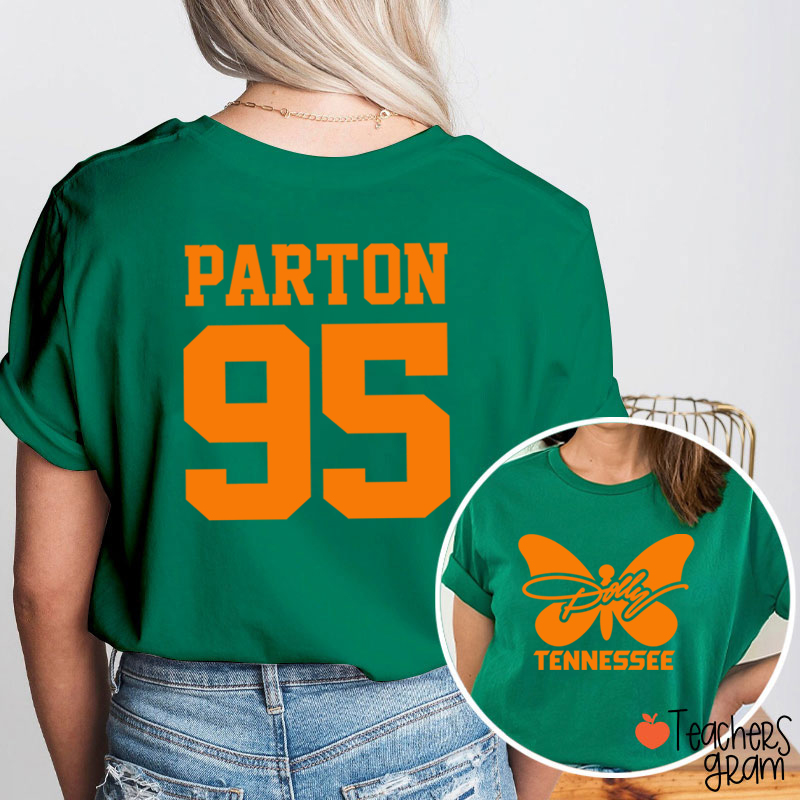Dolly Tennessee Butterfly Parton 95 Teacher Two Sided  T-Shirt