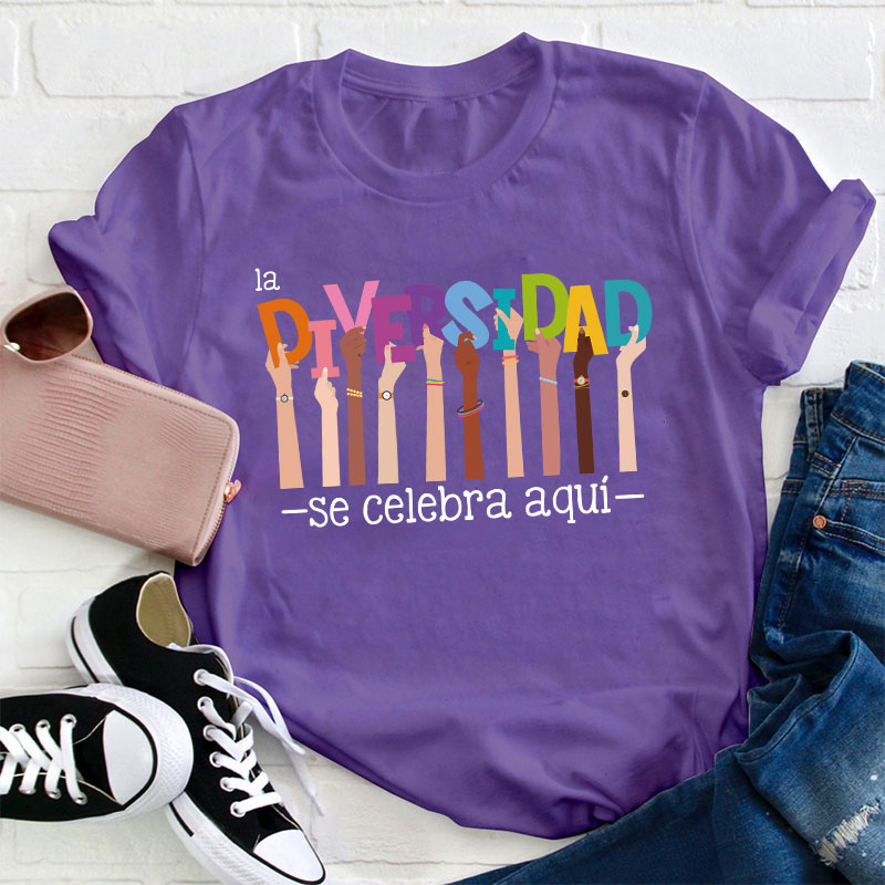 Celebrate Diversity Spanish Teacher T-Shirt T-Shirt