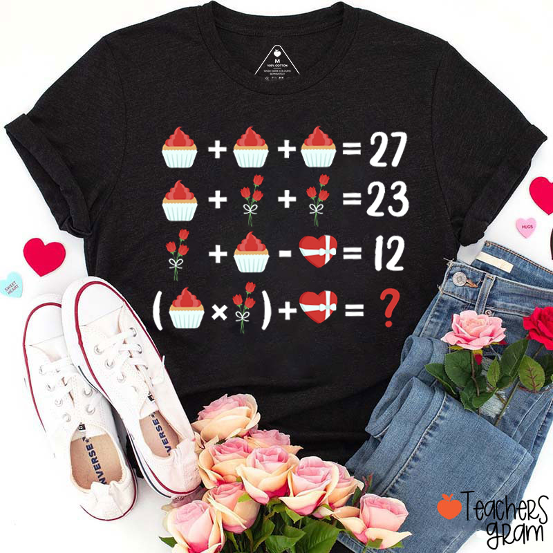 Do The Math 67 Valentine Teacher T-Shirt