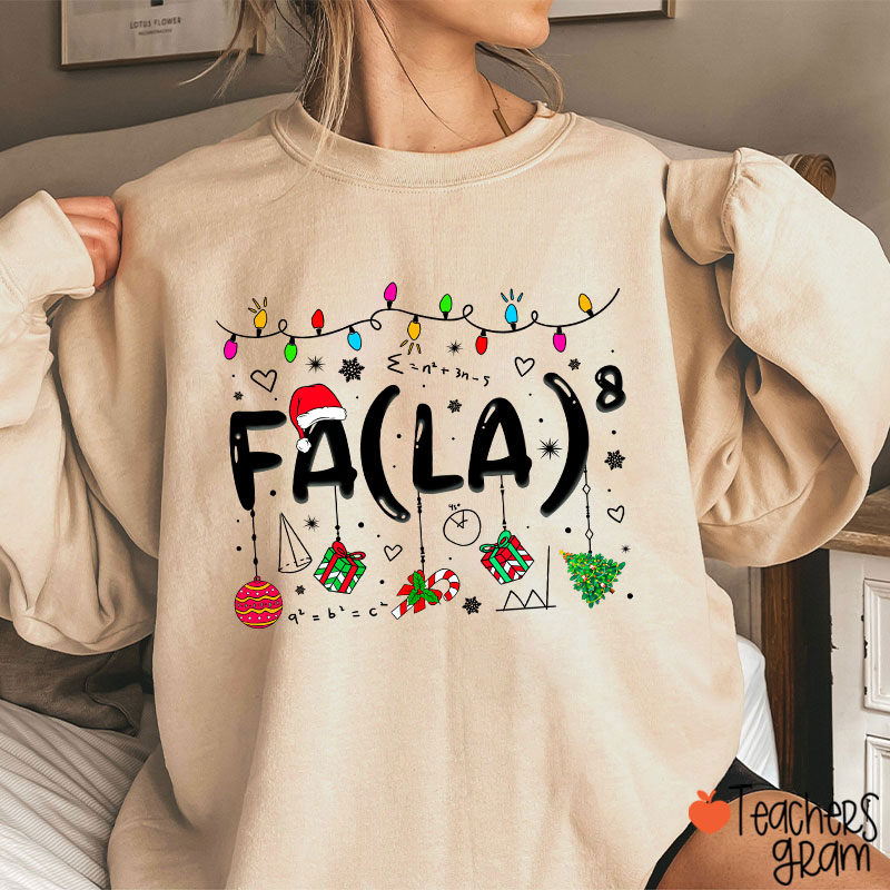 Fa La Eighth Power Christmas Math Teacher Sweatshirt