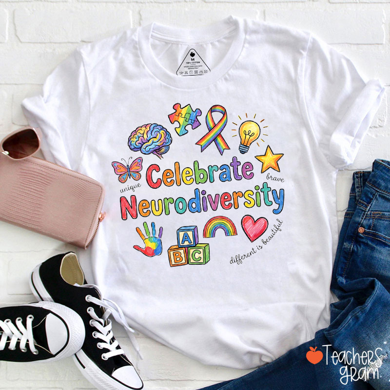 Celebrate Neurodiversity Unique Brave Different Is Beautiful Teacher T-Shirt