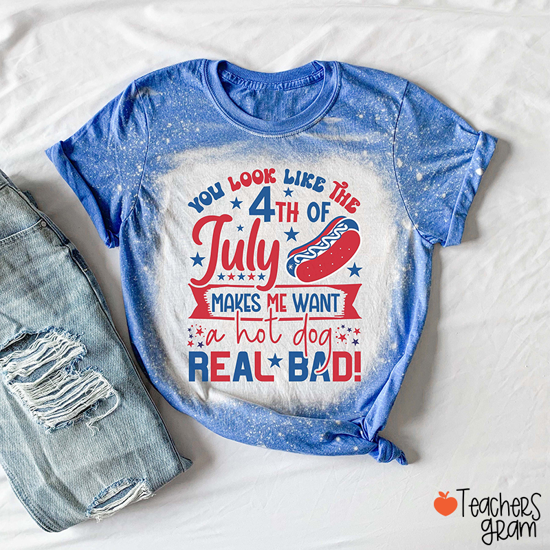 You Look Like The 4th Of July Teacher Printed T-Shirt