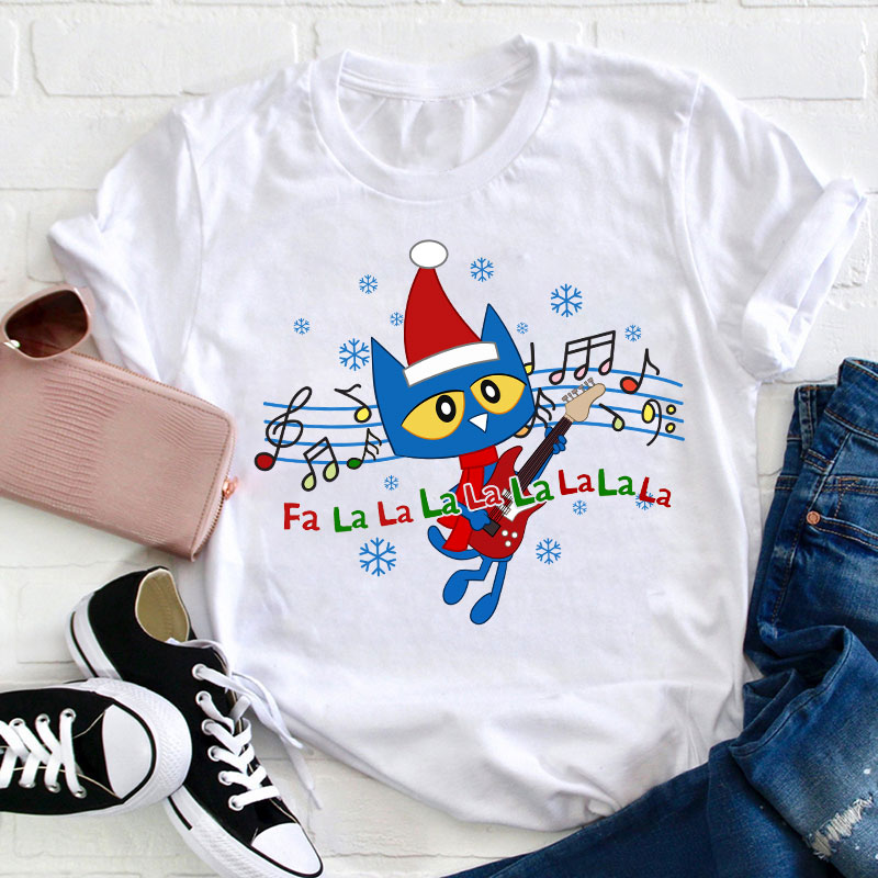 Fa La La La Teacher T-Shirt