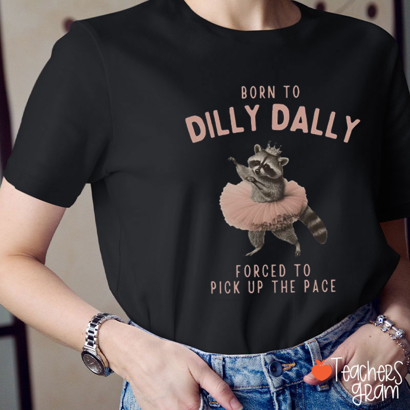 Ballerina Raccoon Funny Quote Teacher T-Shirt