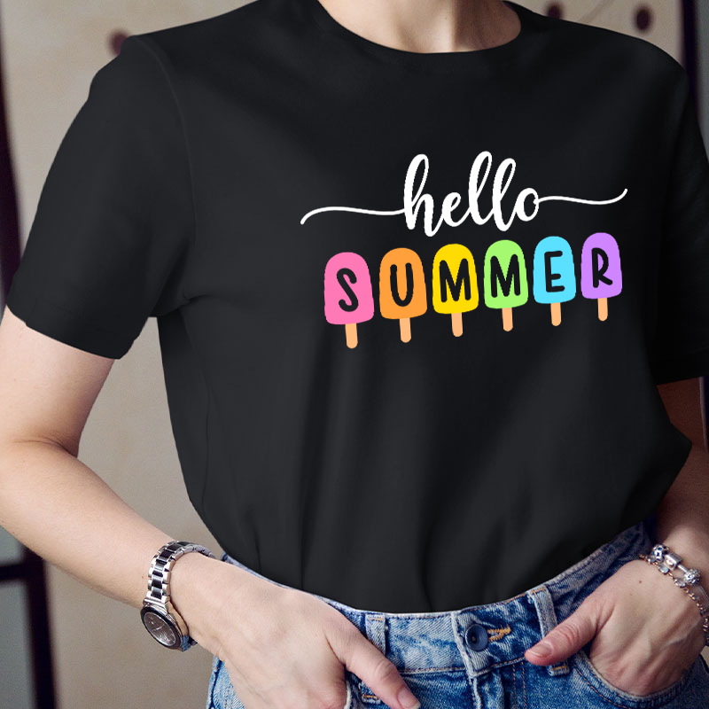 Hello Summer Popsicle Teacher T-Shirt