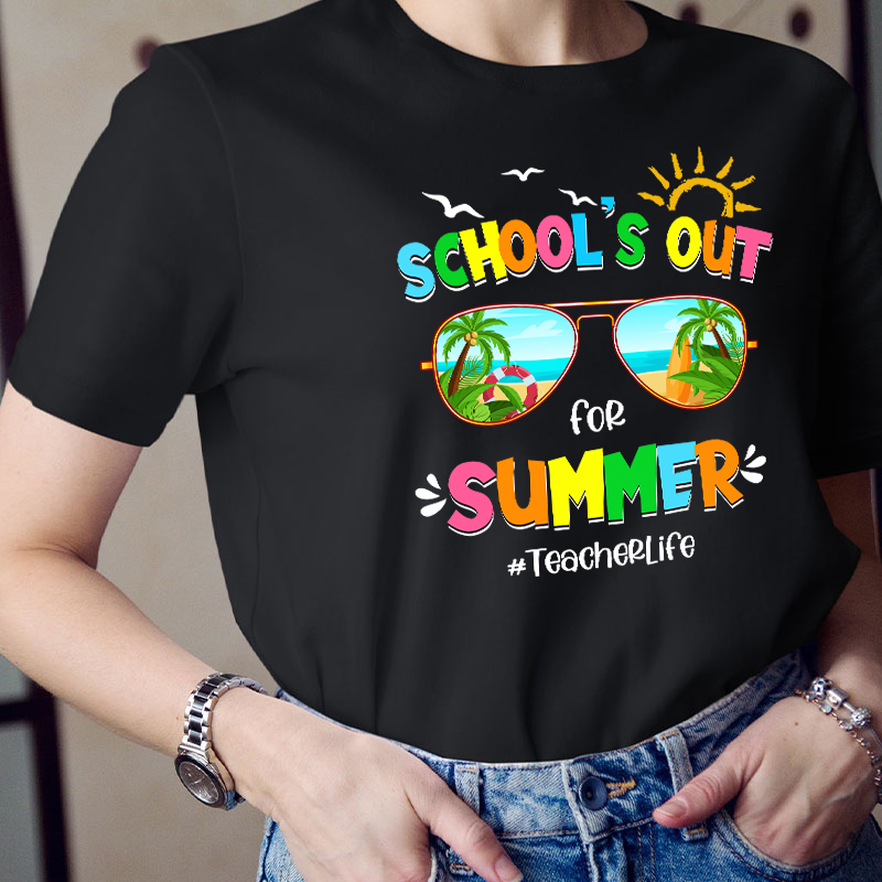 Summerbreak School's Out For Summer Teacher T-Shirt