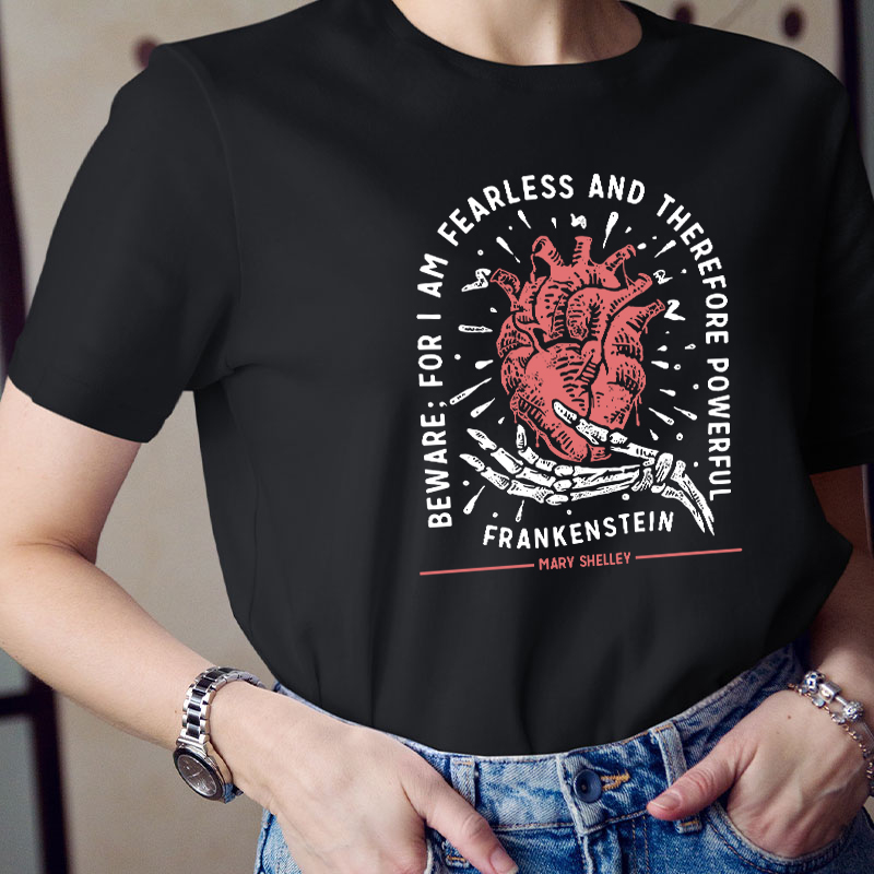 Beware For I Am Fearless Teacher T-Shirt