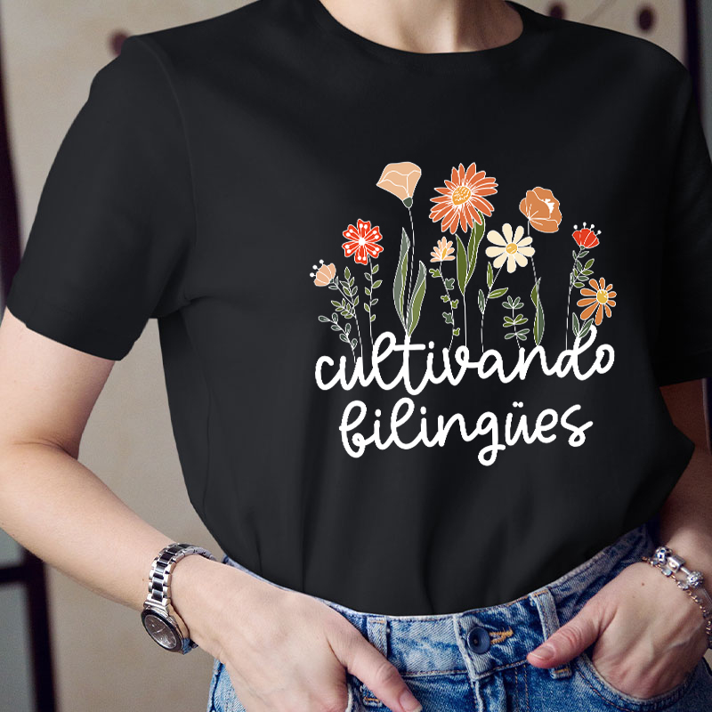 Cultivando Bilingues Spanish Teacher T-Shirt
