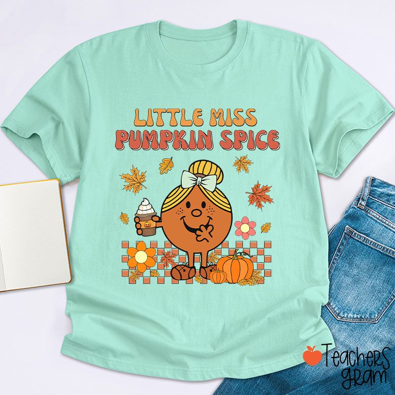 Little Miss Pumpkin Spice Teacher T-Shirt