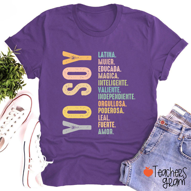 Yo Soy Latina Educada Magica Mujer Teacher T-Shirt