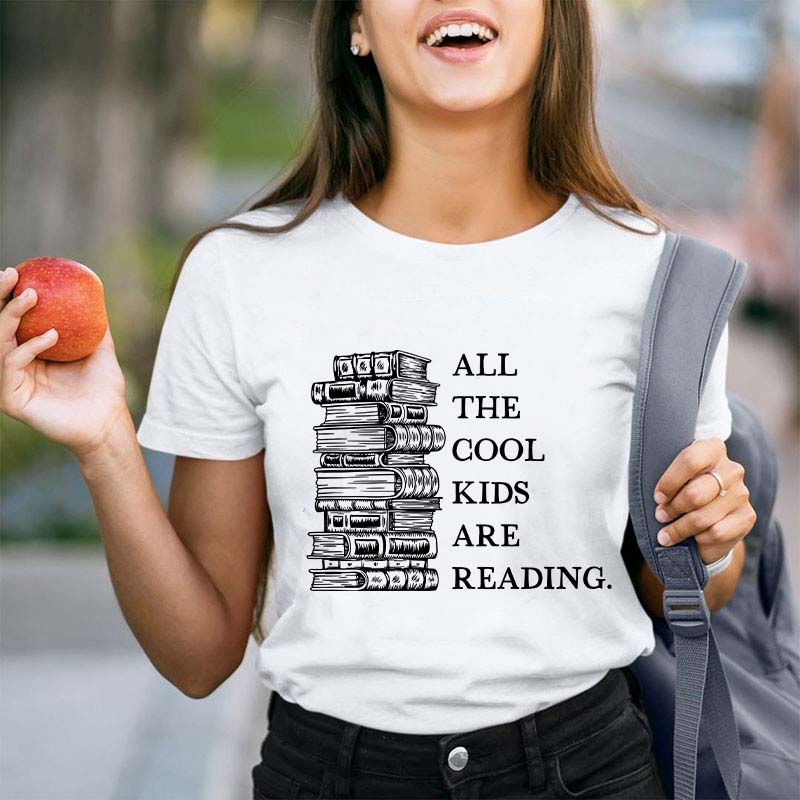 All The Cool Kids Are Reading Teacher T-Shirt