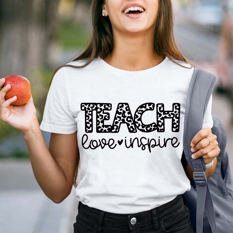 Teach Love Inspire Teacher T-Shirt